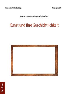cover image of Kunst und ihre Geschichtlichkeit
